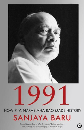 1991: How P.V. Narasimha Rao Made History