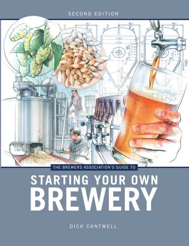 The Brewers Association's Guide to Starting Your Own Brewery