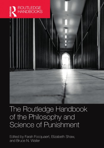 The Routledge Handbook Of The Philosophy And Science Of Punishment