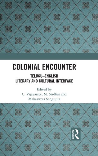 Colonial Encounter: Telugu–English Literary and Cultural Interface