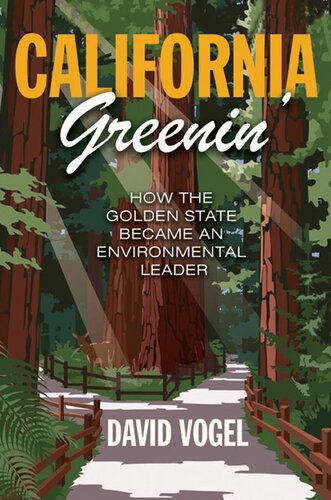 California Greenin': How the Golden State Became an Environmental Leader