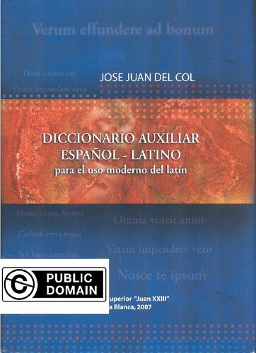 Diccionario auxiliar español-latino para el uso moderno del latín
