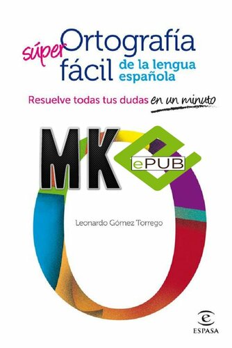 Ortografía fácil de la lengua española.