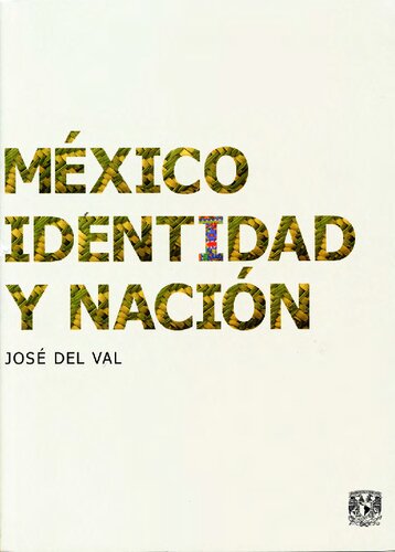 México. Identidad y nación