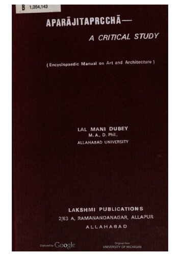 Aparājitapṛcchā, a critical study : encyclopaedic manual on art and architecture