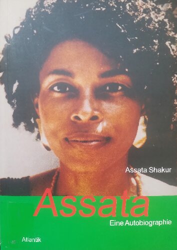 Assata. Eine Autobiografie aus dem schwarzen Widerstand in den USA
