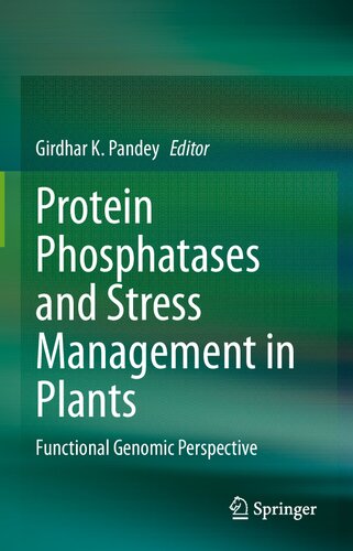 Protein Phosphatases and Stress Management in Plants: Functional Genomic Perspective