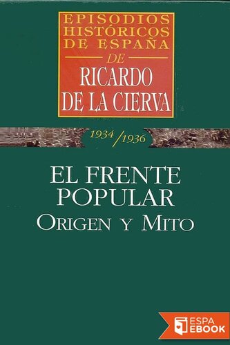 El Frente Popular: origen y mito