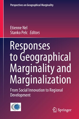 Responses to Geographical Marginality and Marginalization: From Social Innovation to Regional Development
