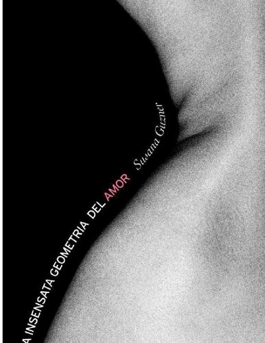 La Insensata Geometría Del Amor