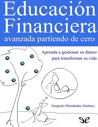 Educación financiera avanzada partiendo de cero