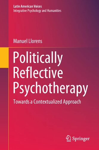 Politically Reflective Psychotherapy: Towards a Contextualized Approach