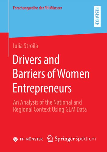 Drivers and Barriers of Women Entrepreneurs: An Analysis of the National and Regional Context Using GEM Data