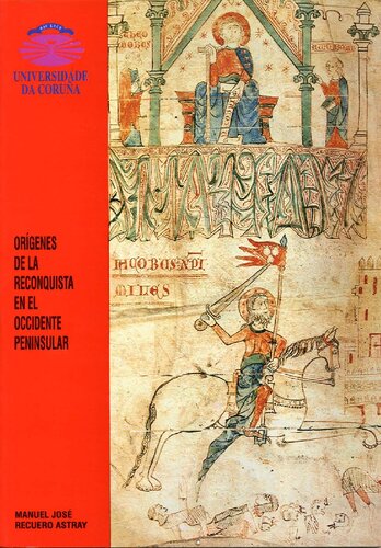 Orígenes de la Reconquista en el Occidente Peninsular