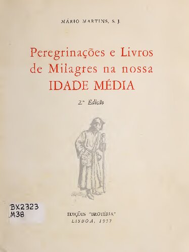 Peregrinações e Livros de Milagres na Nossa Idade Média