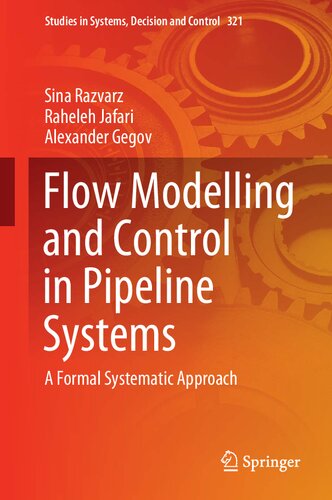Flow Modelling and Control in Pipeline Systems: A Formal Systematic Approach