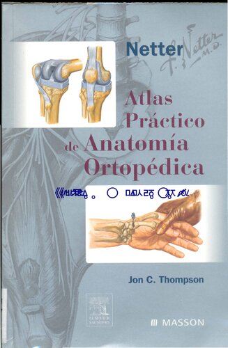 Atlas practico de anatomia ortopedica