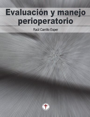 Evaluación y Manejo Perioperatorio. Carrillo