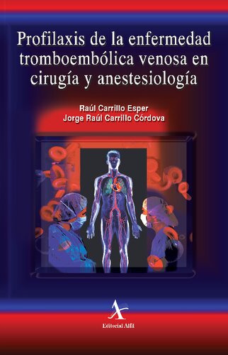 Profilaxis de la Enfermedad Tromboembólica Venosa en Cirugía y Anestesiología