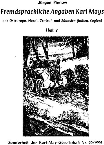 Fremdsprachliche Angaben Karl Mays aus Osteuropa, Nord-, Zentral- und Südasien (Indien, Ceylon) Heft 2
