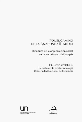 Por el camino de la anaconda Remedio