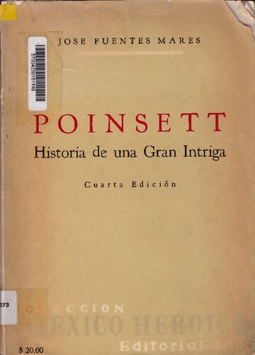 Poinsett. Historia de una gran intriga