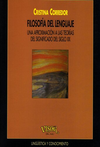 Filosofía del lenguaje:Una aproximación a las teorías del significado del siglo XX