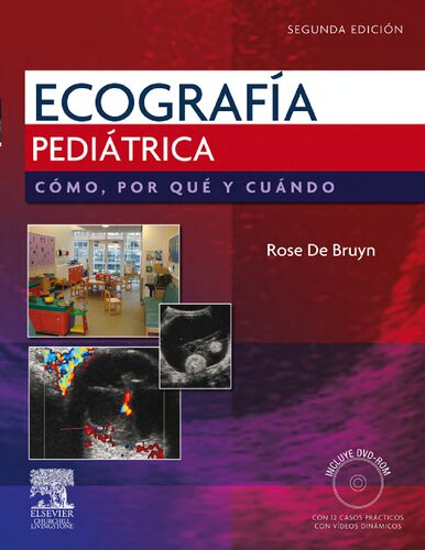 Ecografía Pediátrica. Cómo, por qué y cuándo