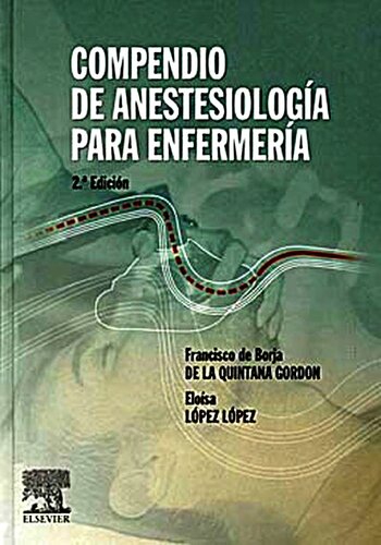 Compendio de Anestesiología para Enfermería 2a Edición