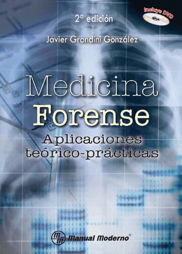 Medicina forense: aplicaciones teÃ³rico-prÃ¡cticas (2a. ed.)