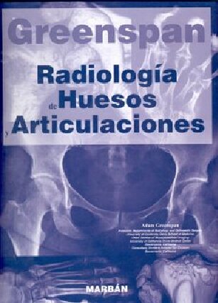 Radiologia de huesos y articulaciones - Greenspan