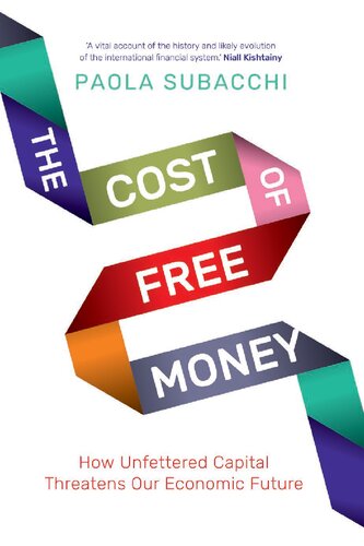 The Cost of Free Money: How Unfettered Capital Threatens Our Economic Future