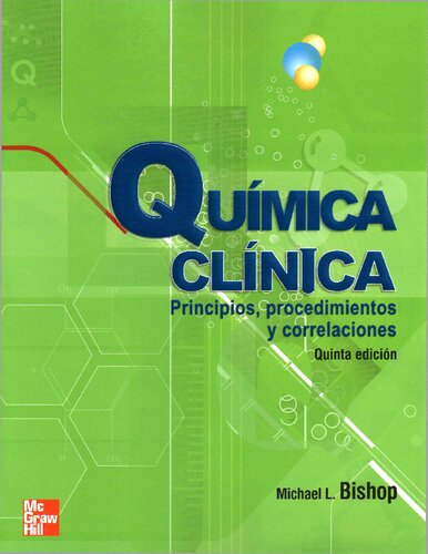 Química Clínica principios: principios, procedimientos y correlaciones