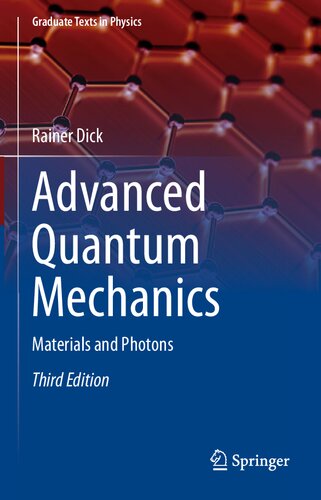 Advanced Quantum Mechanics: Materials and Photons