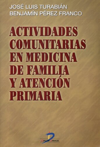 Actividades comunitarias en medicina de familia y atención primaria