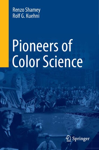 Pioneers of Color Science