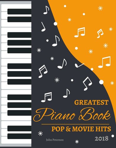 2018 Greatest Pop & Movie Hits Piano Book