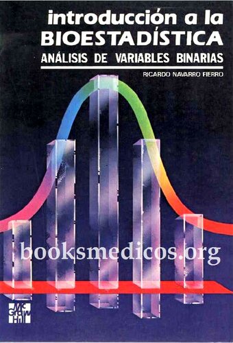 Introduccion a la bioestadistica analisis de variables binarias