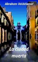 La ciudad muerta