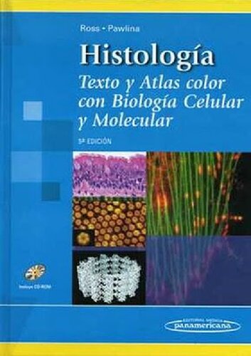 Histologia Texto y Atlas color con biologia celular y molecular
