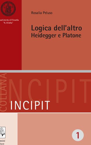 Logica dell’altro. Heidegger e Platone
