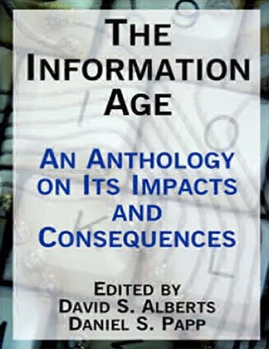 The Information Age: An Anthology On Its Impact And Consequences