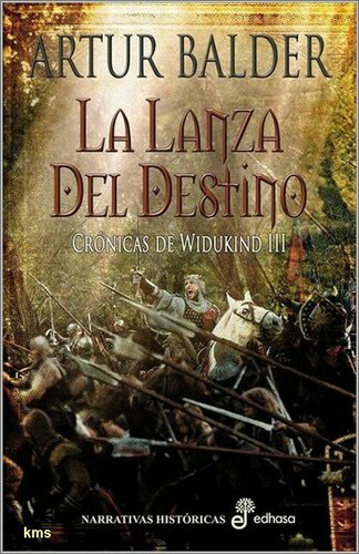 (Cronicas de Widukind 03) La lanza del destino