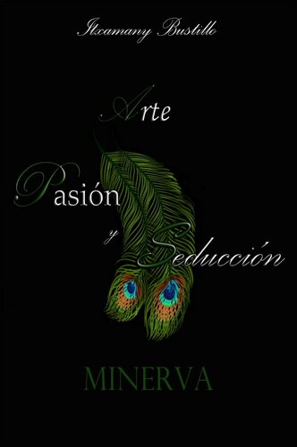 Arte, Pasión y Seducción (APS) Minerva