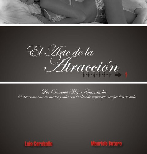 El Arte de la Atracción por Luis Manuel Caravallo