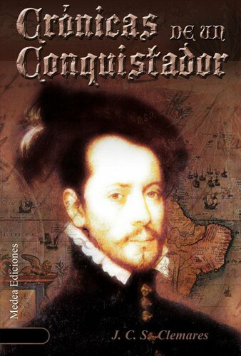 Crónicas de un Conquistador; Un nuevo Mundo