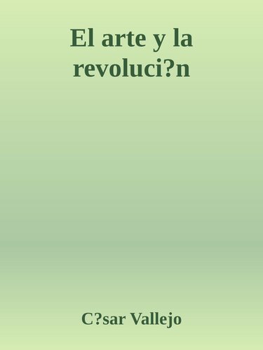 El arte y la revoluci?n