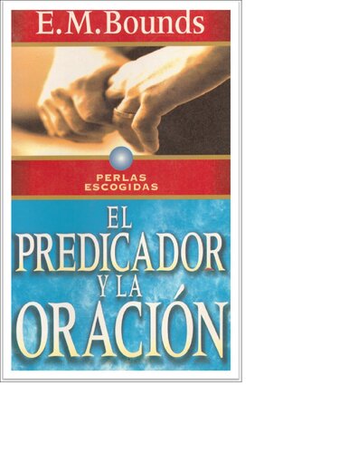 El Predicador y La Oración