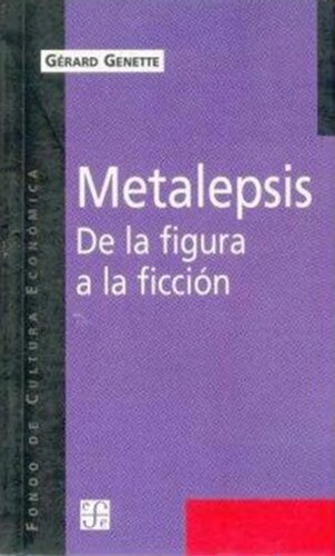 Metalepsis: de la figura a la ficción