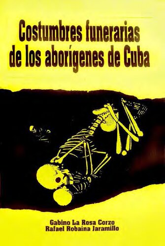 Costumbres funerarias de los aborígenes de Cuba